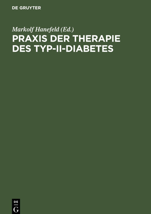 Book Praxis Der Therapie Des Typ-II-Diabetes Markolf Hanefeld