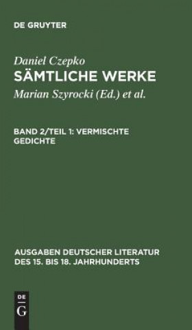 Könyv Samtliche Werke, Band 2/Teil 1, Vermischte Gedichte Lothar Mundt