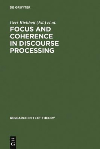 Kniha Focus and Coherence in Discourse Processing Christopher Habel