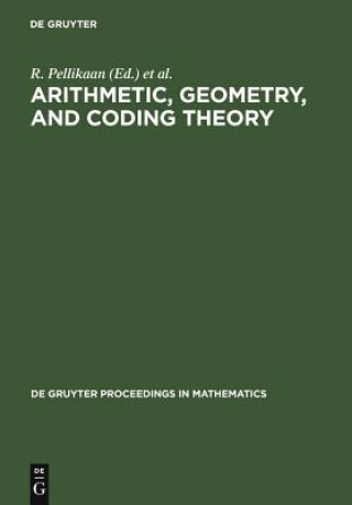 Książka Arithmetic, Geometry, and Coding Theory R. Pellikaan