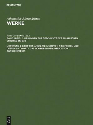 Książka Brief des Arius an Euseb von Nikomedien und dessen Antwort - Das Schreiben der Synode von Antiochien 325 Athanasius Alexandrinus