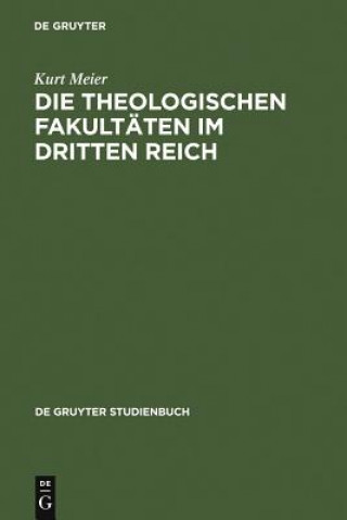 Libro Theologischen Fakultaten im Dritten Reich Kurt Meier