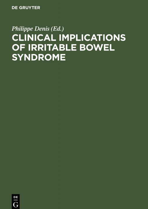 Carte Clinical Implications of Irritable Bowel Syndrome Philippe Denis