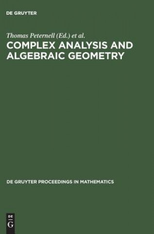 Kniha Complex Analysis and Algebraic Geometry Thomas Peternell