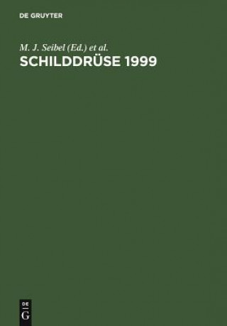 Livre Schilddruse 1999 M. J. Seibel