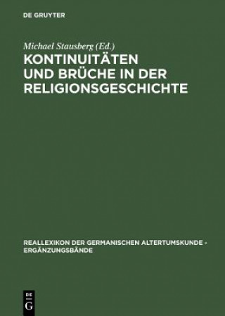 Kniha Kontinuitaten und Bruche in der Religionsgeschichte Michael Stausberg
