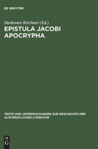 Książka Epistula Jacobi Apocrypha Dankwart Kirchner