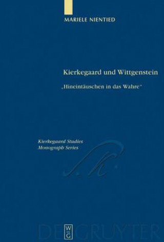 Kniha Kierkegaard und Wittgenstein Mariele Nientied