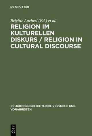 Book Religion im kulturellen Diskurs / Religion in Cultural Discourse Brigitte Luchesi