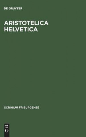 Könyv Aristotelica Helvetica Carolus Lohr