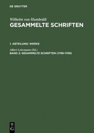 Carte Gesammelte Schriften, Band 2, Gesammelte Schriften (1796-1799) Albert Leitzmann