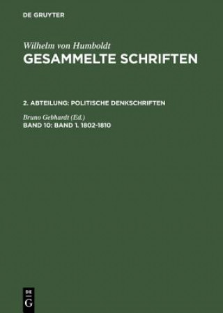 Könyv Gesammelte Schriften, Band 10, Band 1. 1802-1810 Bruno Gebhardt