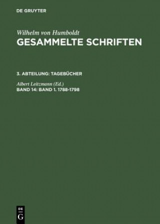 Carte Gesammelte Schriften, Band 14, Band 1. 1788-1798 Albert Leitzmann
