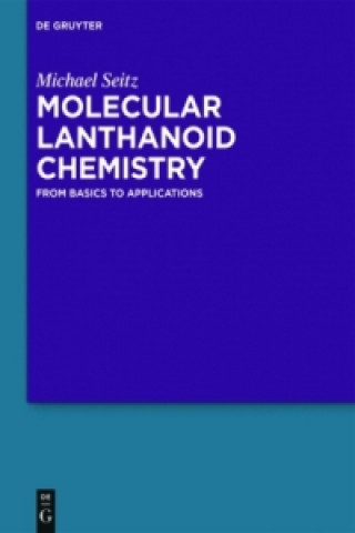 Livre Molecular Lanthanoid Chemistry Michael Seitz