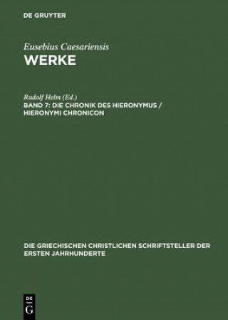 Книга Die Chronik Des Hieronymus / Hieronymi Chronicon Rudolf Helm