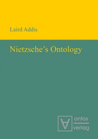 Kniha Nietzsche's Ontology Laird Addis