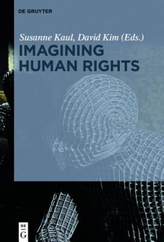 Kniha Imagining Human Rights Susanne Kaul