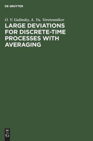 Livre Large Deviations for Discrete-Time Processes with Averaging O. V. Gulinsky