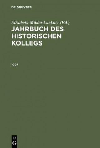 Könyv Jahrbuch des Historischen Kollegs, Jahrbuch des Historischen Kollegs (1997) Lothar Gall