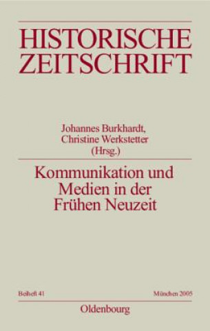 Carte Kommunikation und Medien in der Fruhen Neuzeit Johannes Burkhardt