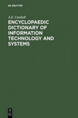 Książka Encyclopaedic Dictionary of Information Technology and Systems A. E. Cawkell