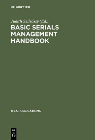 Kniha Basic Serials Management Handbook Judith Szilvássy