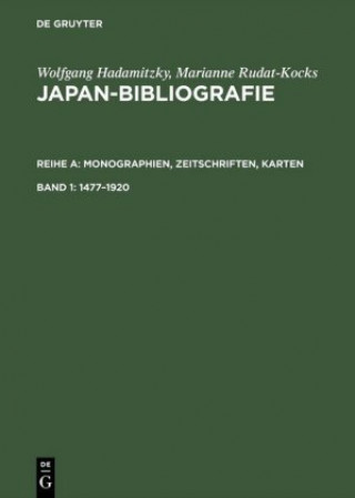 Buch Japan-Bibliografie, Band 1, Japan-Bibliografie (1477-1920) Wolfgang Hadamitzky