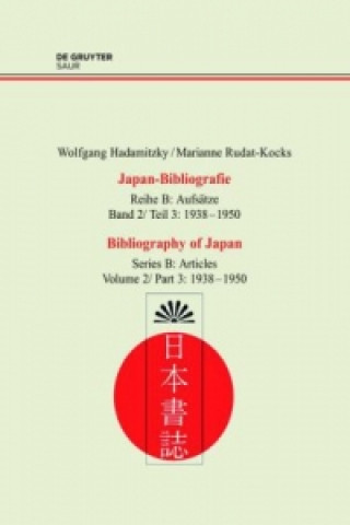 Kniha Japan-Bibliografie, Band 2/3, Japan-Bibliografie (1938-1950) Wolfgang Hadamitzky