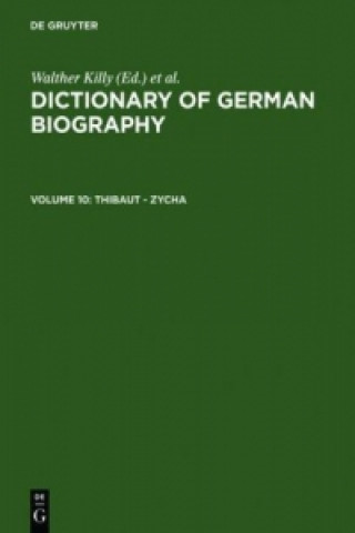 Kniha Dictionary of German National Biography Walther Killy