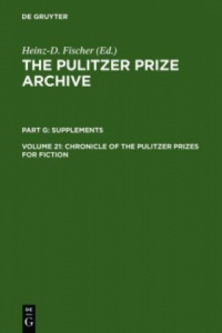 Könyv Chronicle of the Pulitzer Prizes for Fiction Erika J. Fischer