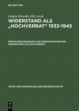 Książka Erschliessungsband zur Mikrofiche-Edition Widerstand als Hochverrat Werner Röder