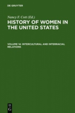 Könyv Intercultural and Interracial Relations Nancy F. Cott