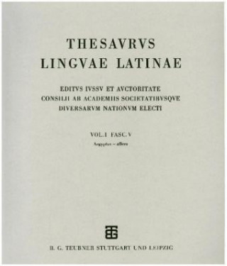 Książka Thesaurus linguae Latinae. a - Amyzon / Aegyptus - affero Internationale Thesauruskommission