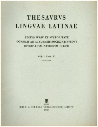 Könyv Thesaurus linguae Latinae. an - Byzeres / auctor - avis Internationale Thesauruskommission