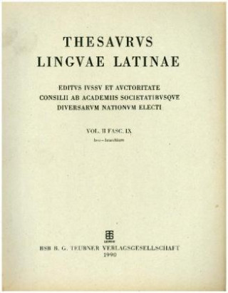 Książka Thesaurus linguae Latinae. an - Byzeres / beo - bracchium Internationale Thesauruskommission