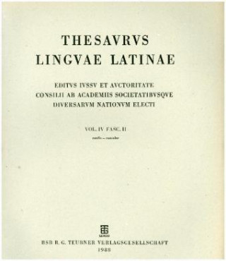 Książka Thesaurus linguae Latinae. con - cyulus / conflo - consolor Internationale Thesauruskommission