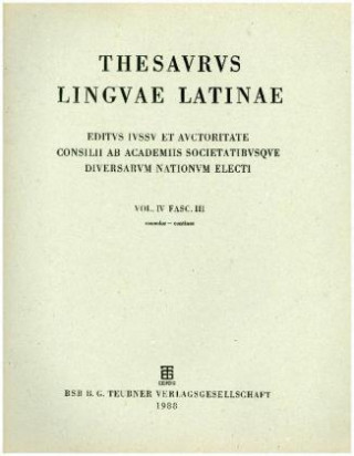 Buch Thesaurus linguae Latinae. con - cyulus / consolor - continor Internationale Thesauruskommission