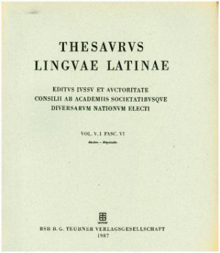 Carte Thesaurus linguae Latinae. . d - dze / dimico - disputatio Internationale Thesauruskommission