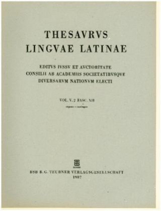 Kniha Thesaurus linguae Latinae. . e - ezoani / expono - exstinguo Internationale Thesauruskommission