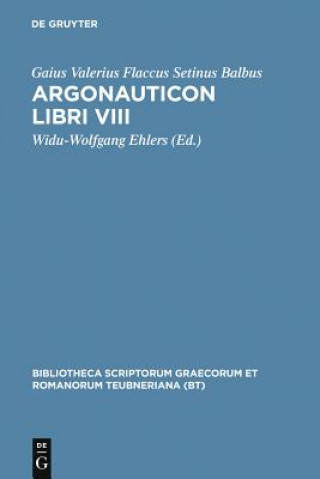 Knjiga Argonauticon Libri VIII CB Gaius Valerius Flaccus Setinus Balbus