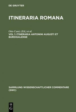 Kniha Itineraria Antonini Augusti et Burdigalense Otto Cuntz