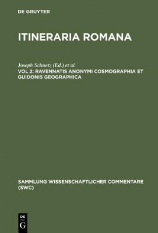 Kniha Ravennatis Anonymi cosmographia et Guidonis geographica Joseph Schnetz