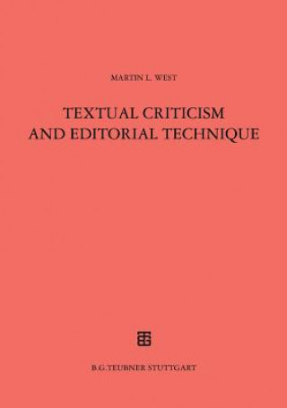 Kniha Textual Criticism and Editorial Technique Martin L. West
