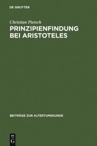 Kniha Prinzipienfindung bei Aristoteles Christian Pietsch