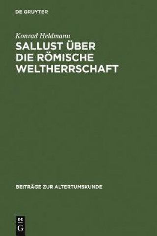 Kniha Sallust uber die roemische Weltherrschaft Konrad Heldmann