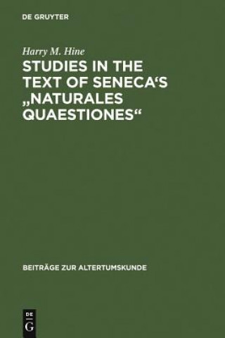 Carte Studies in the Text of Seneca's "Naturales Quaestiones" Harry M. Hine