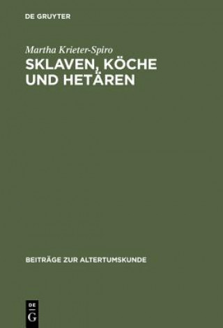 Книга Sklaven, Koeche und Hetaren Martha Krieter-Spiro