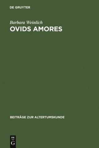 Kniha Ovids Amores Barbara Weinlich