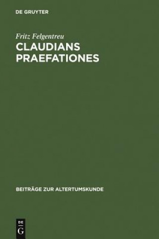 Kniha Claudians praefationes Fritz Felgentreu