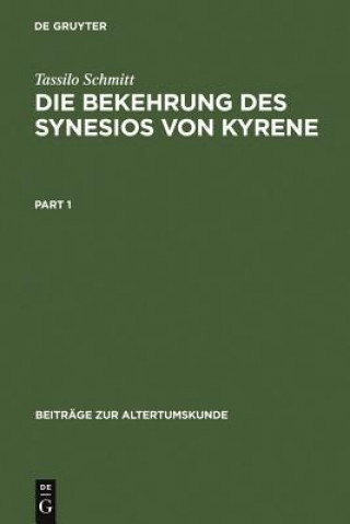 Könyv Die Bekehrung des Synesios von Kyrene Tassilo Schmitt